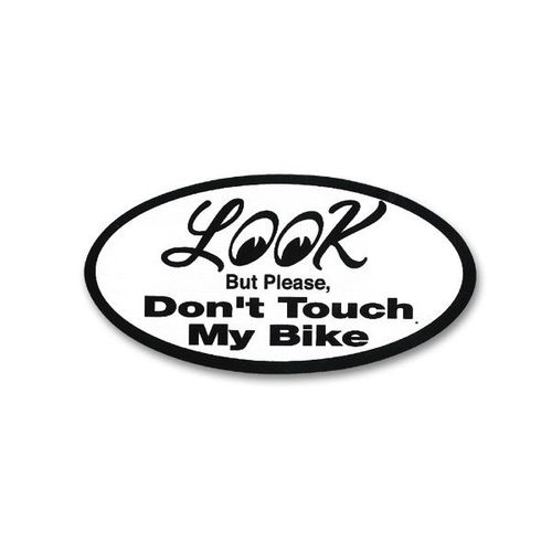 Look Do not Touch My Bike Sticker [ DM160RO ]