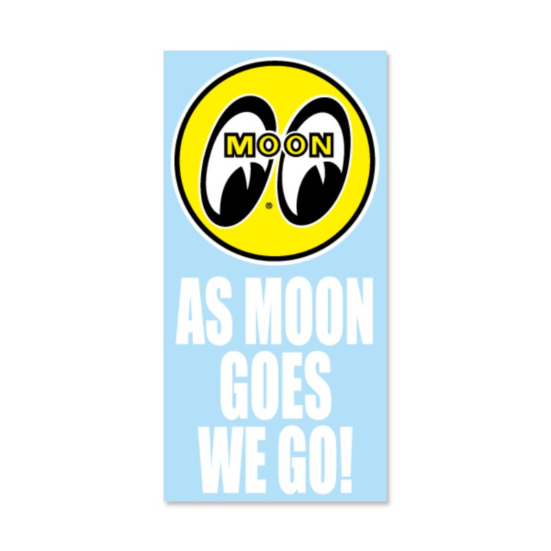 As MOON Goes We Go Sticker [DM204]